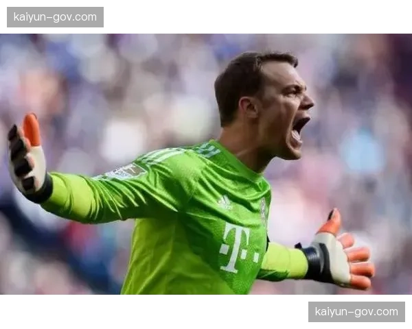 诺伊尔伤缺影响拜仁防线 门将状态轮换成战术调整关键