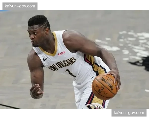 鹈鹕中游徘徊原因:锡安健康问题影响攻防稳定性